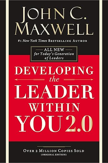 John Maxwell - Developing the Leaders Within You